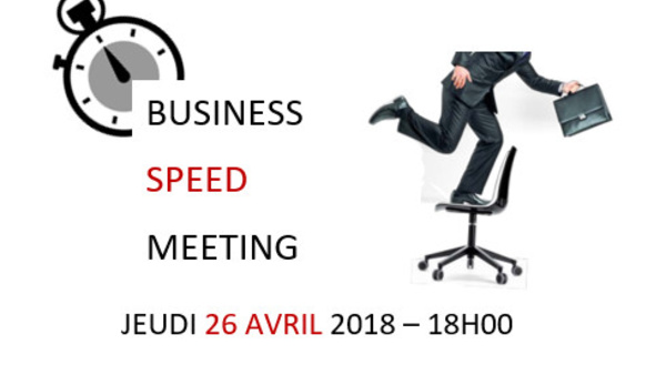 Business Speed Meeting du GGR le 26 avril 2018